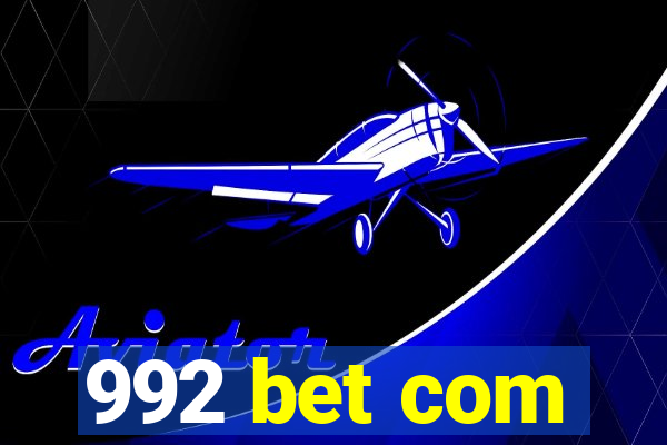 992 bet com